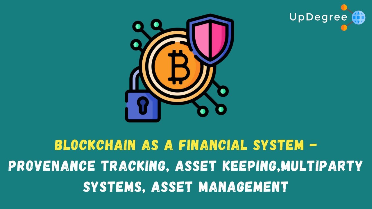 Blockchain as a Financial System || Blockchain Implementation Steps || Updegree