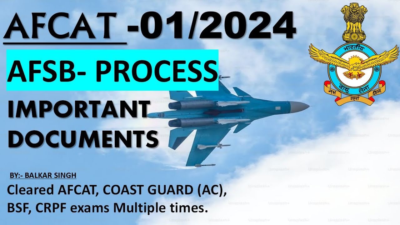AFSB PROCESS AND IMPORTANT DOCUMENTS || AFCAT 1-2024 || AFCAT || +PlusGrade