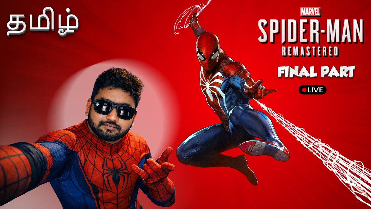 Spider-Man Remastered Tamil Live | THE FINAL ACT 🕷️🔥 (1440p High Graphics)