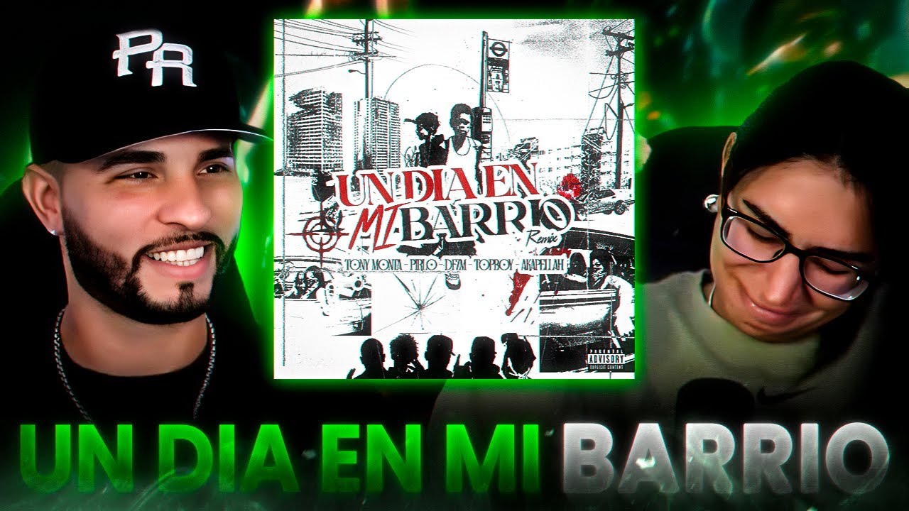 Un Dia En Mi Barrio Remix (Reaccion)