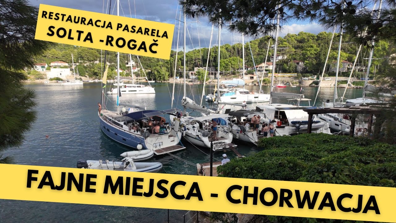 Pasarela - Raj dla żeglarzy w zatoce Rogać | Chorwacka Wyspa &Scaron;olta