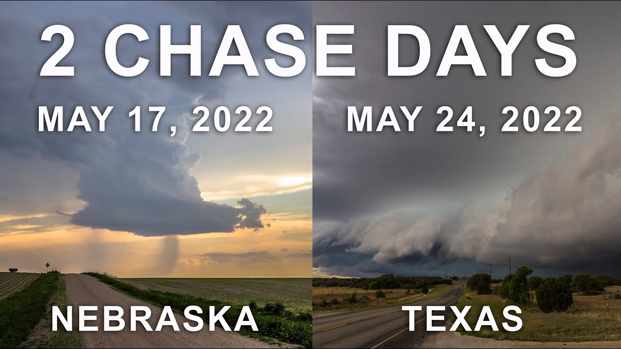 Stormchase 2022: May 17 near Lincoln, NE + May 24 near San Angelo, TX