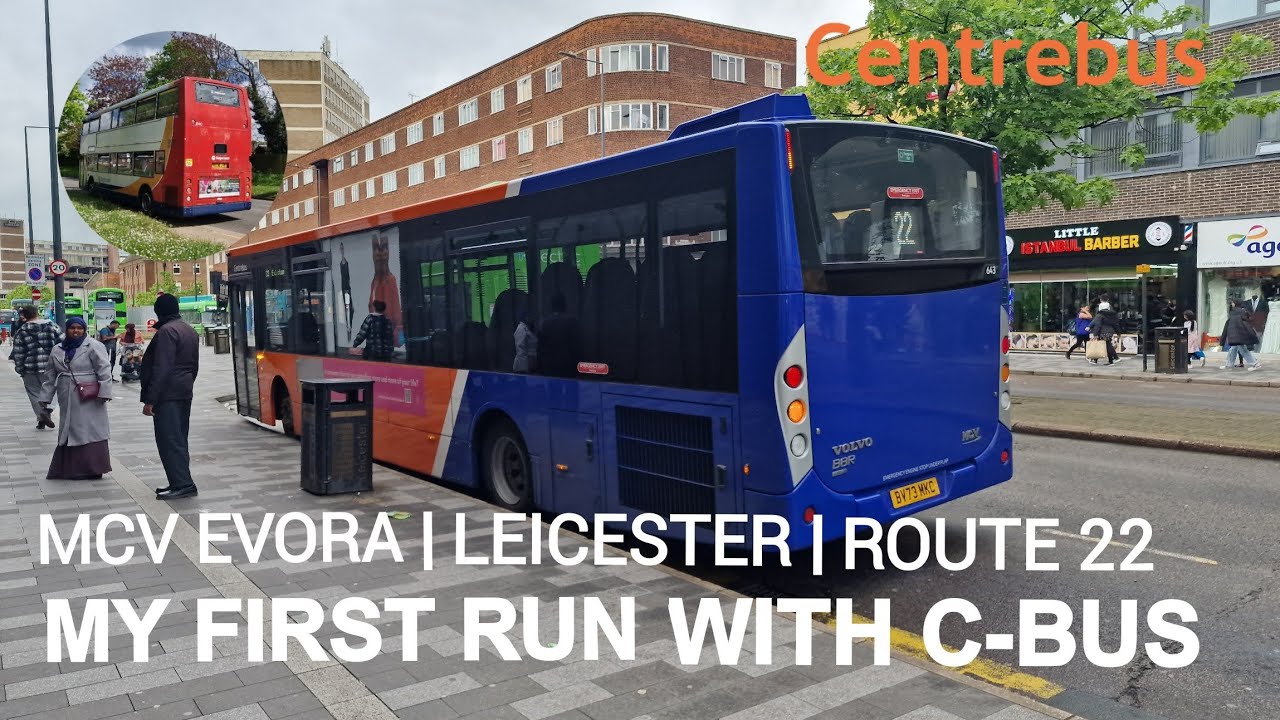 Centrebus Leicester Volvo MCV Evora (BV73 MKC - 643) running the route 22