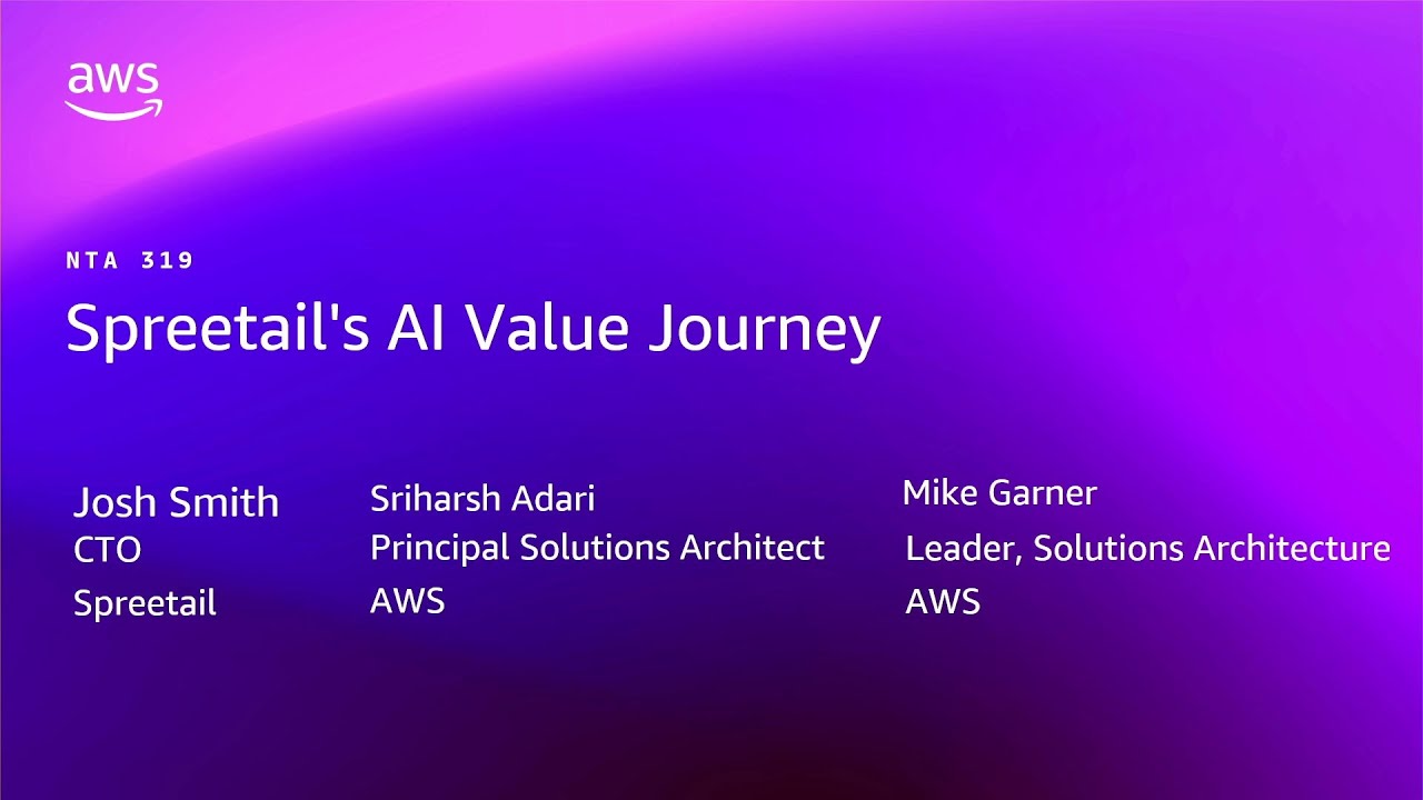 AWS re:Invent 2025 - Spreetail's AI Value Journey (NTA319)