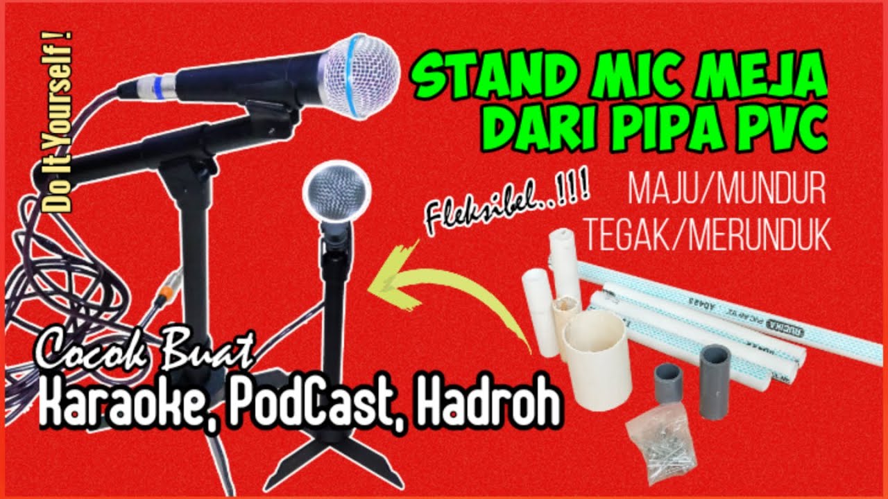 🎤 Cara Membuat Stand Holder Mic Meja Dari Pipa PVC | Stand Mic Hadroh | Stand Mic Podcast | DIY