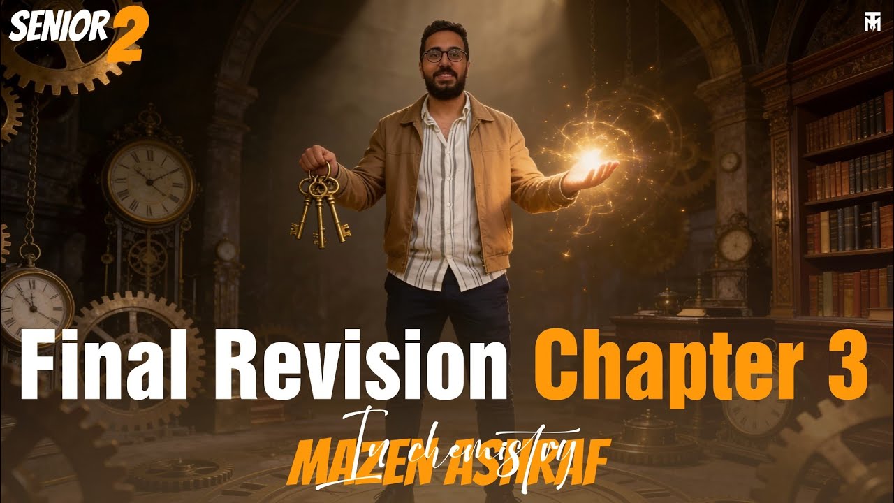 المراجعه النهائيه في Chapter 3 | تانيه ثانوي | senior 2 💜💜💜