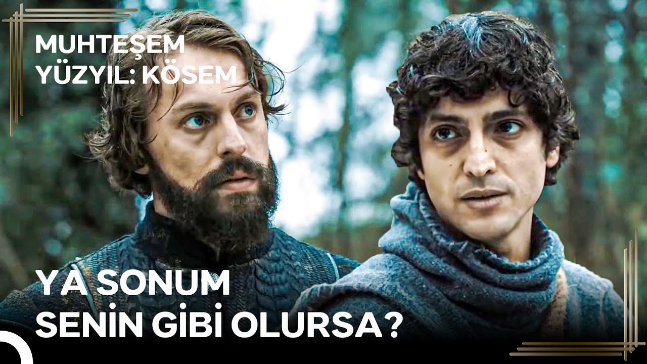 Abim Osman'ın Kaderinden Kaçarken Zalim Mi Oldum? | Muhteşem Yüzyıl: Kösem