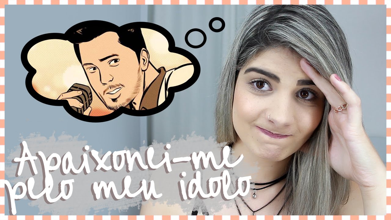 #ConselhosDaThamy: APAIXONEI-ME PELO MEU &Iacute;DOLO! - Mundo de Guria