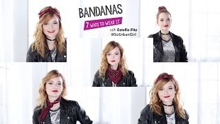 How to Style a Bandana 7 ways with Estelle Fitz!