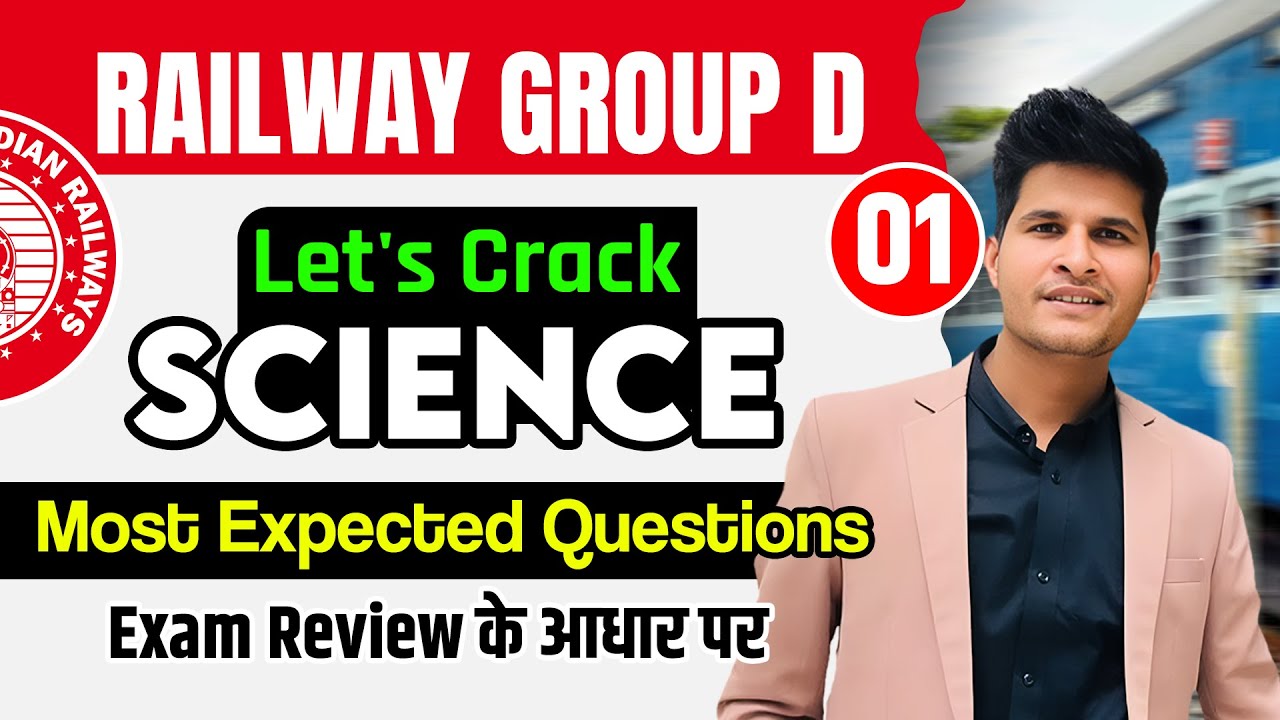 Class 1 Railway Group D | Let's Crack Science | Most Expected Questions | Exam Review के आधार पर
