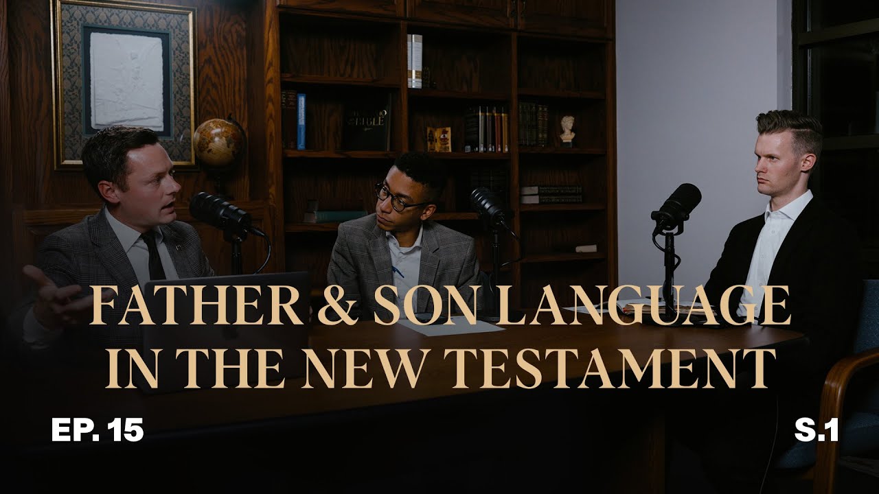 Father & Son Language in the New Testament: Sonship, Submission, and the Last Adam