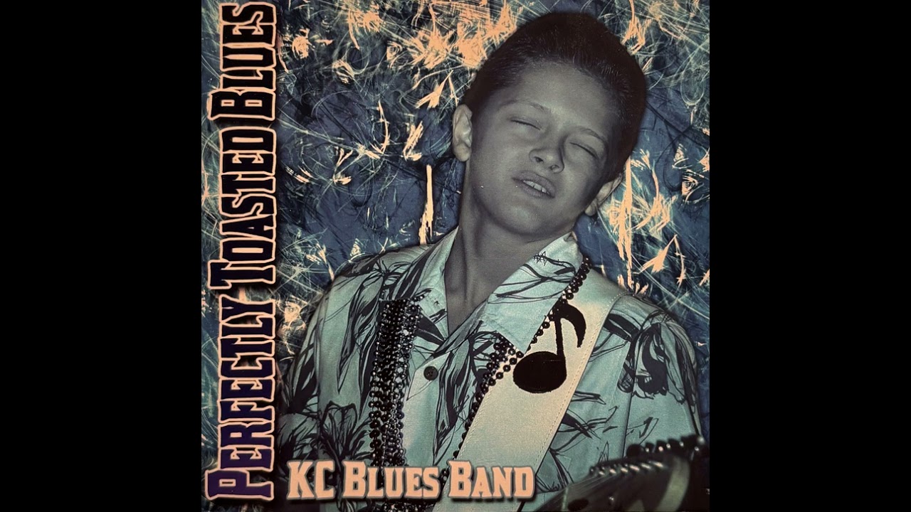 Red House - KC Blues Band - Perfectly Toasted Blues (2007)