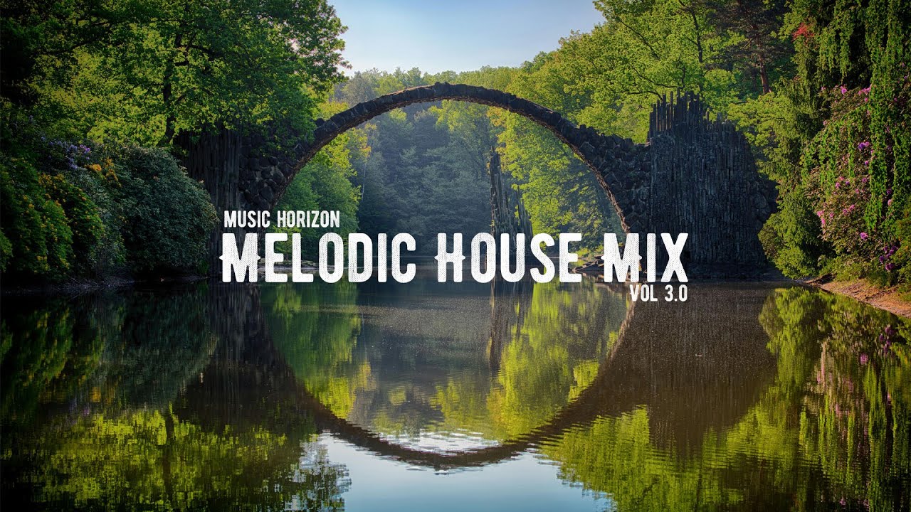 Melodic House Mix Vol.3 - R&Uuml;F&Uuml;S DU SOL, Nore En Pure, Ben B&ouml;hmer, Tinlicker