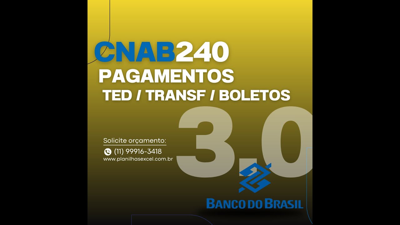 CNAB Banco do Brasil 3.0 - Pagamento Funcionário/Fornecedor (TED Transferência, Boletos e Tributos)