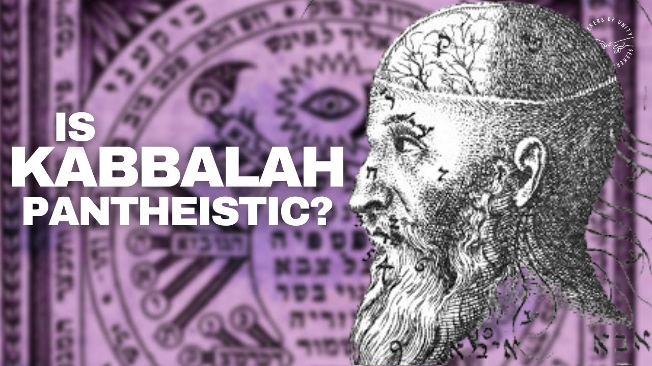 God of the Kabbalists | Pantheism & Kabbalah