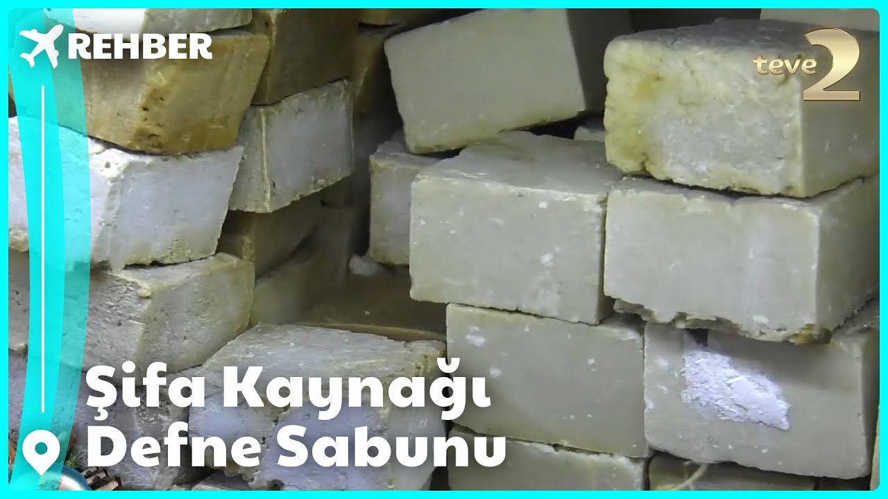 Rehber | Bir&ccedil;ok Derde Deva Hatay Defne Sabunu