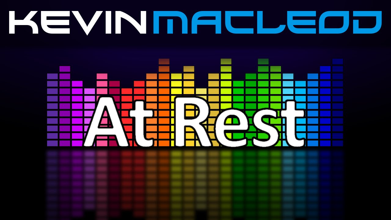 Kevin MacLeod: At Rest