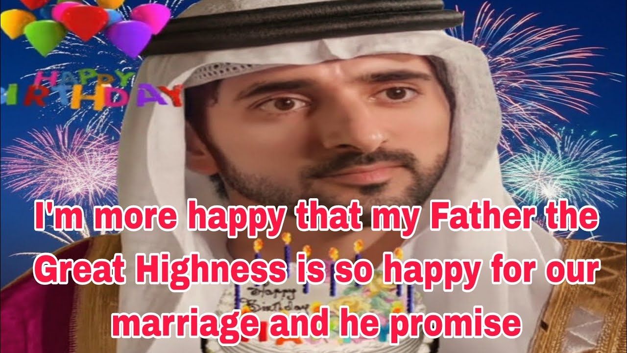 I'm more happy that my Father the Great Highness is so happy for our marriage and he promise fazza 