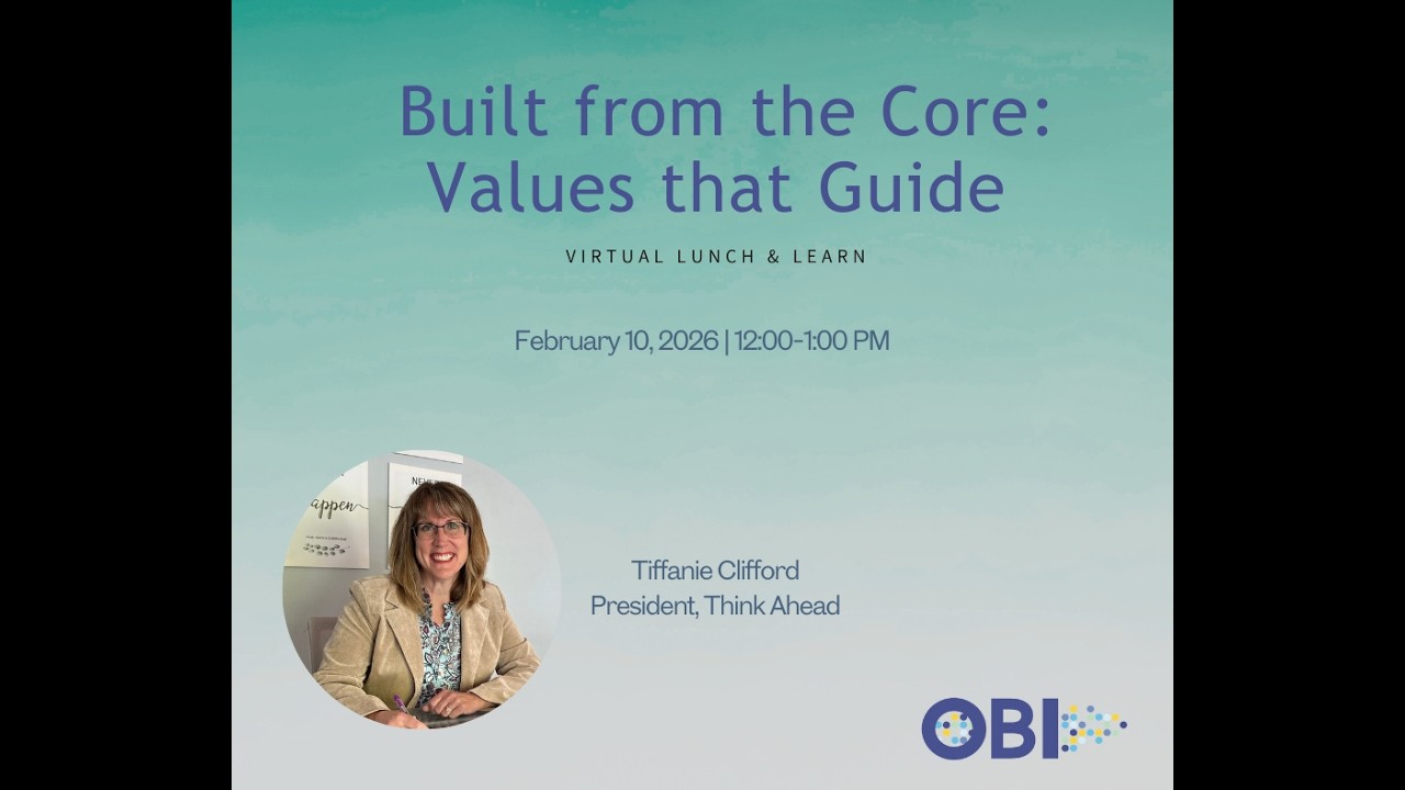Lunch & Learn: Built from the Core: Values that Guide