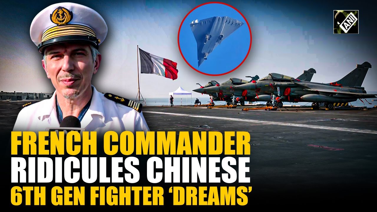 “Only on paper…” French air wing commander ‘ridicules’ reports of Chinese 6th generation aircraft