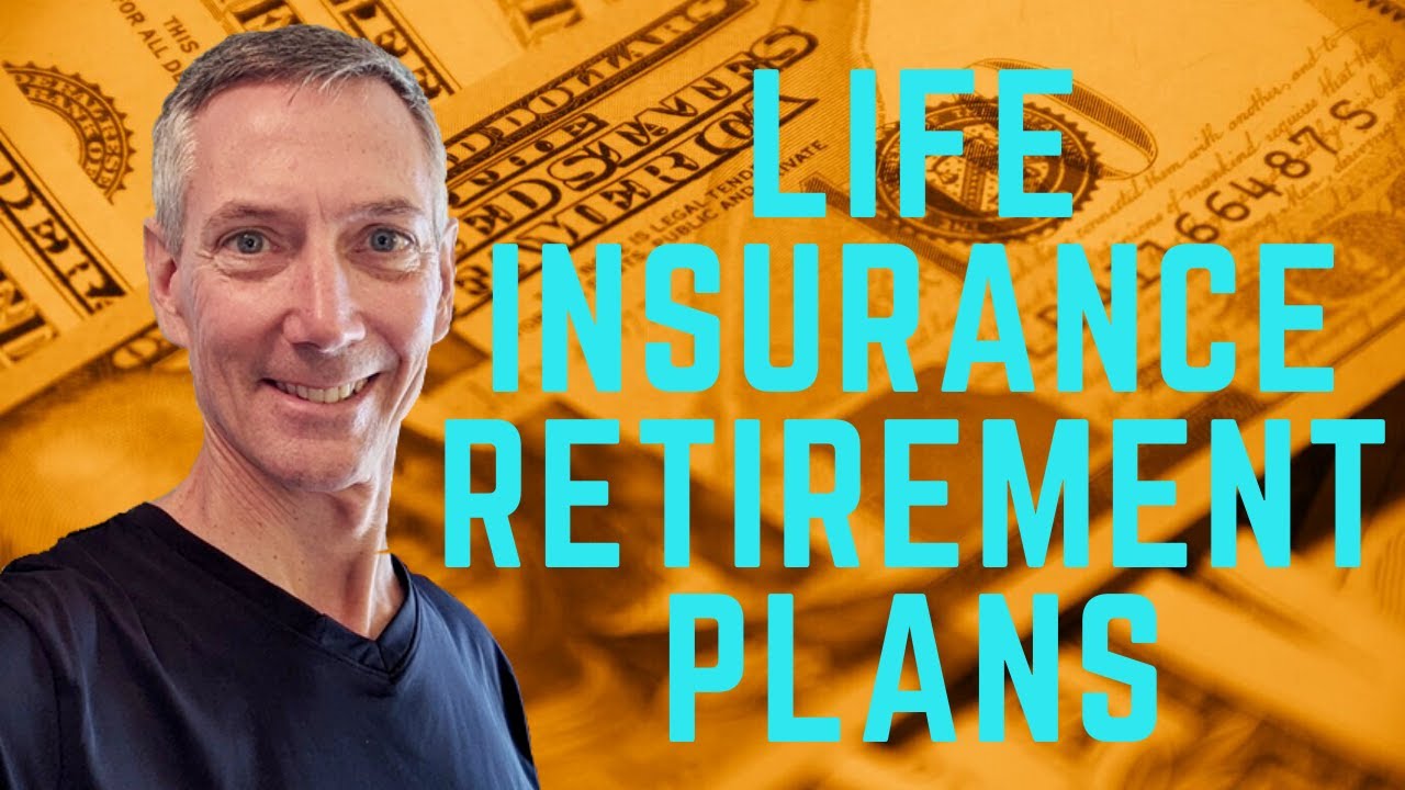 Understanding Life Insurance Retirement Plans (LIRP)