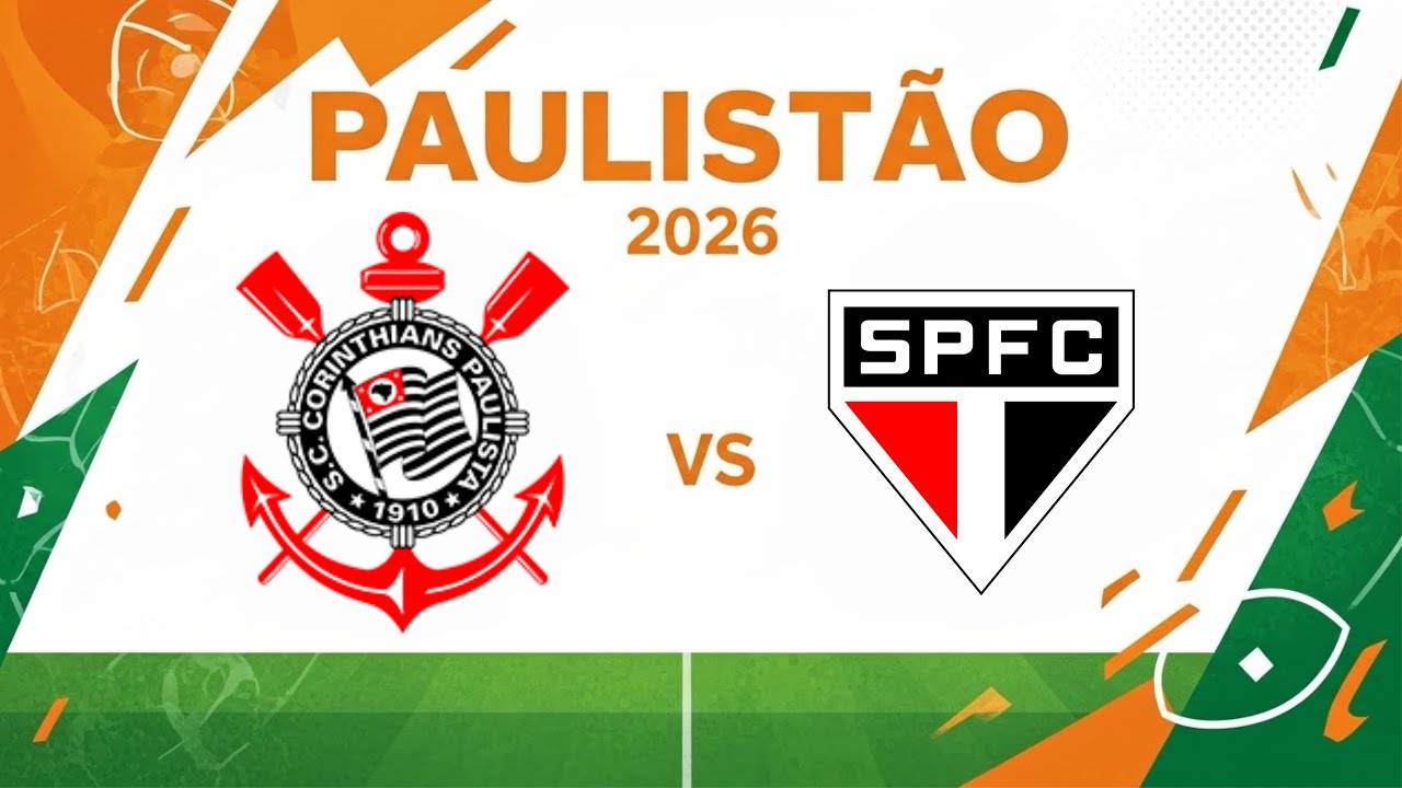 CORINTHIANS X SÃO PAULO | PAULISTÃO 2026