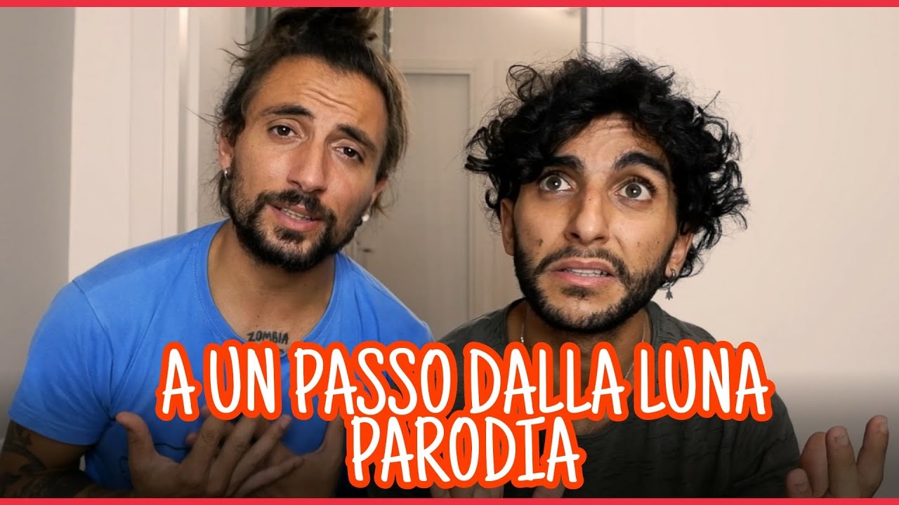 A un passo dalla luna - PARODIA