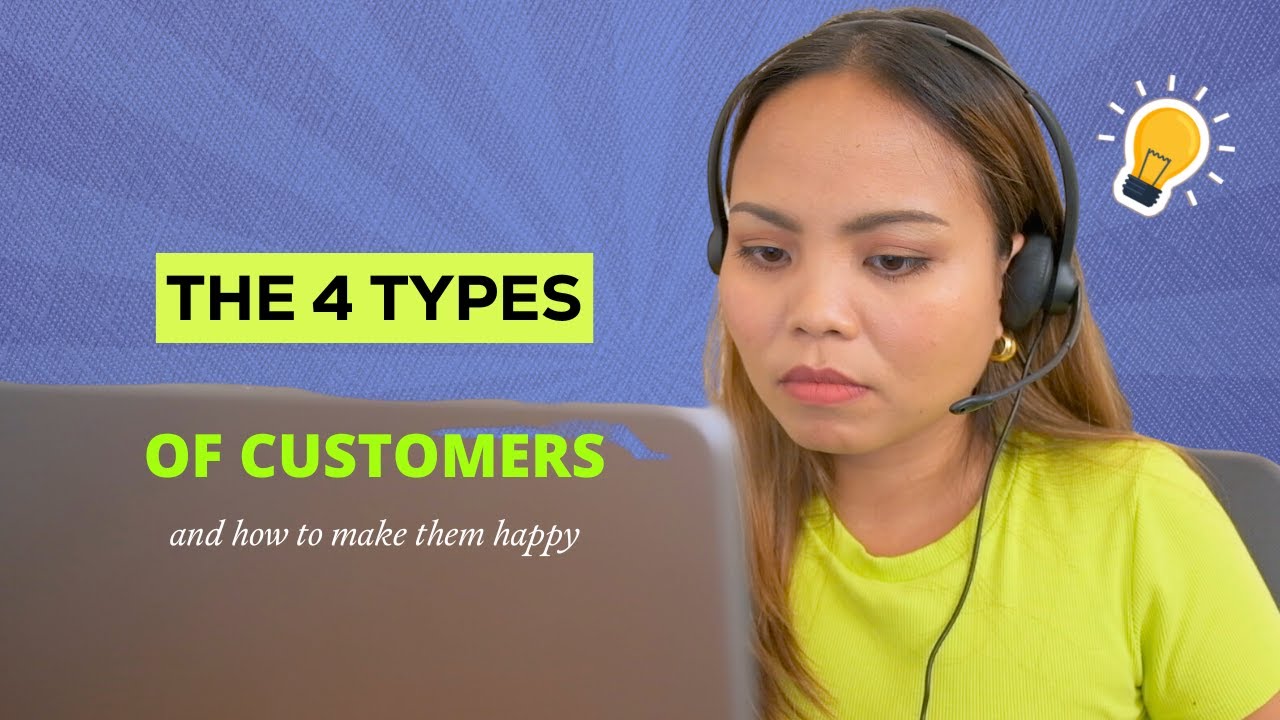 4 Customer Personality Types | Customer Service