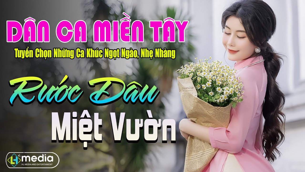 Li&ecirc;n Kh&uacute;c Nhạc D&acirc;n Ca Miền T&acirc;y 🌾 RƯỚC D&Acirc;U MIỆT VƯỜN , Nghe Ngọt Ng&agrave;o S&acirc;u Lắng Hay Nhất