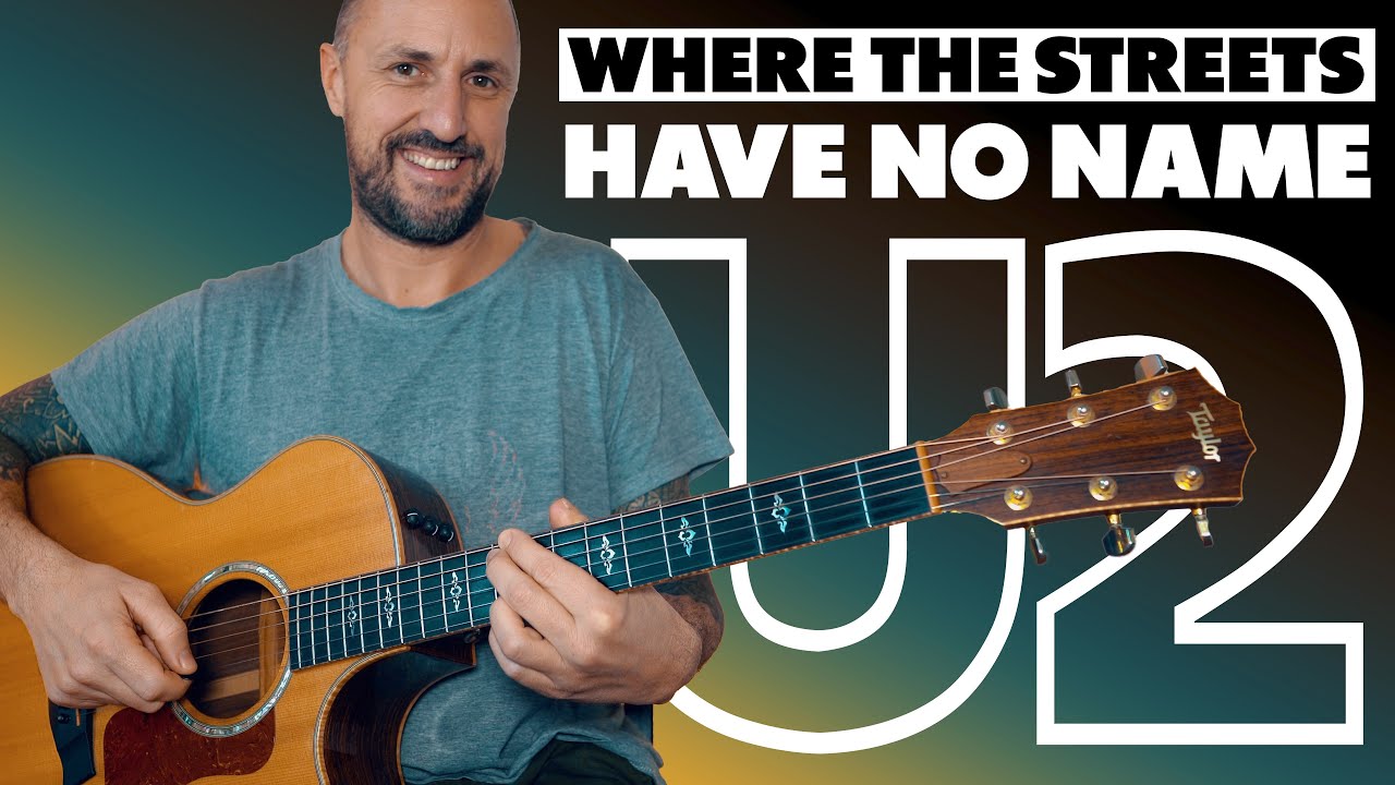 Where The Streets Have No Name Acoustic Guitar Cover Tutorial