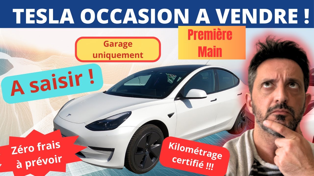 📘 Guide 2025 : acheter une Tesla d’occasion sans mauvaise surprise ✅🔋