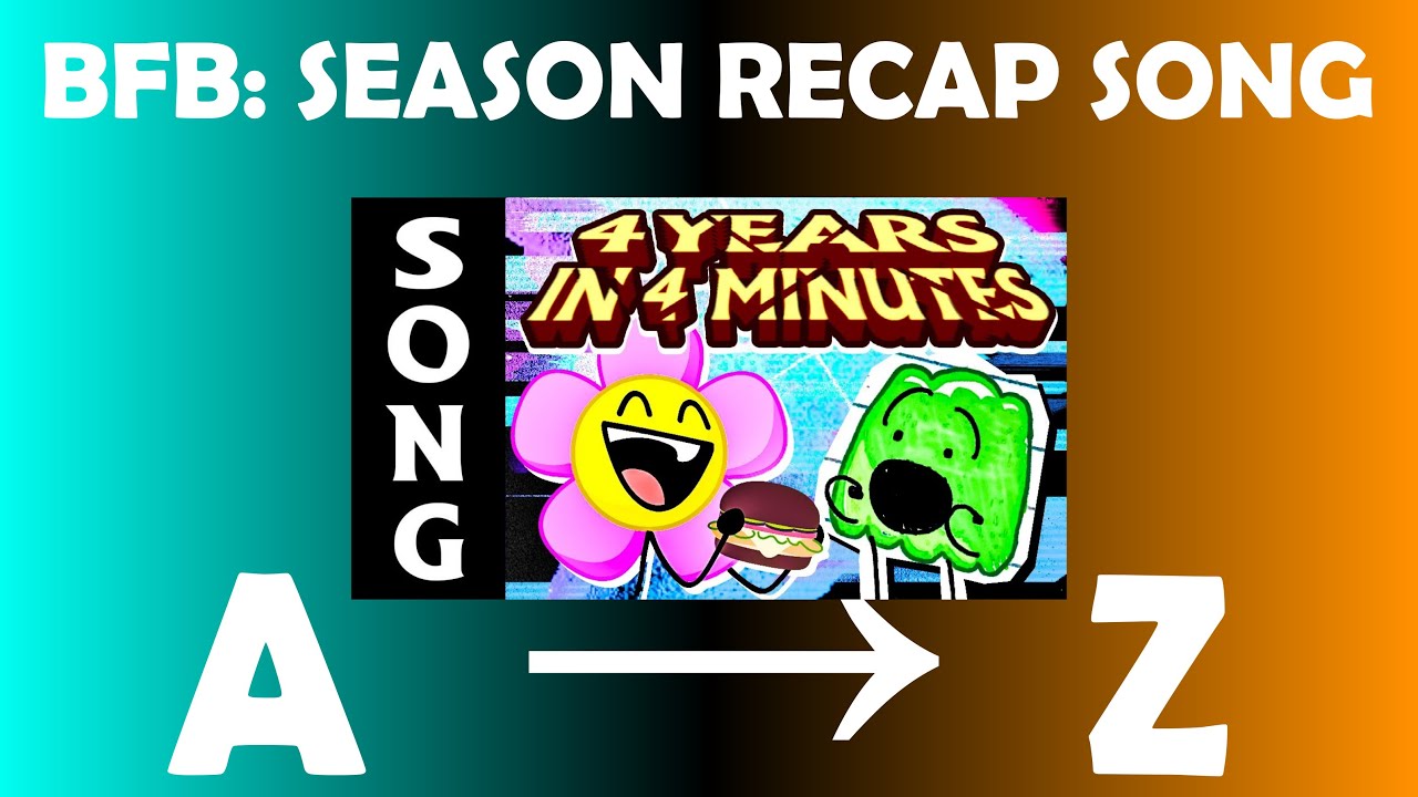 BFB: Season Recap But The Lyrics Are In Alphabetical Order