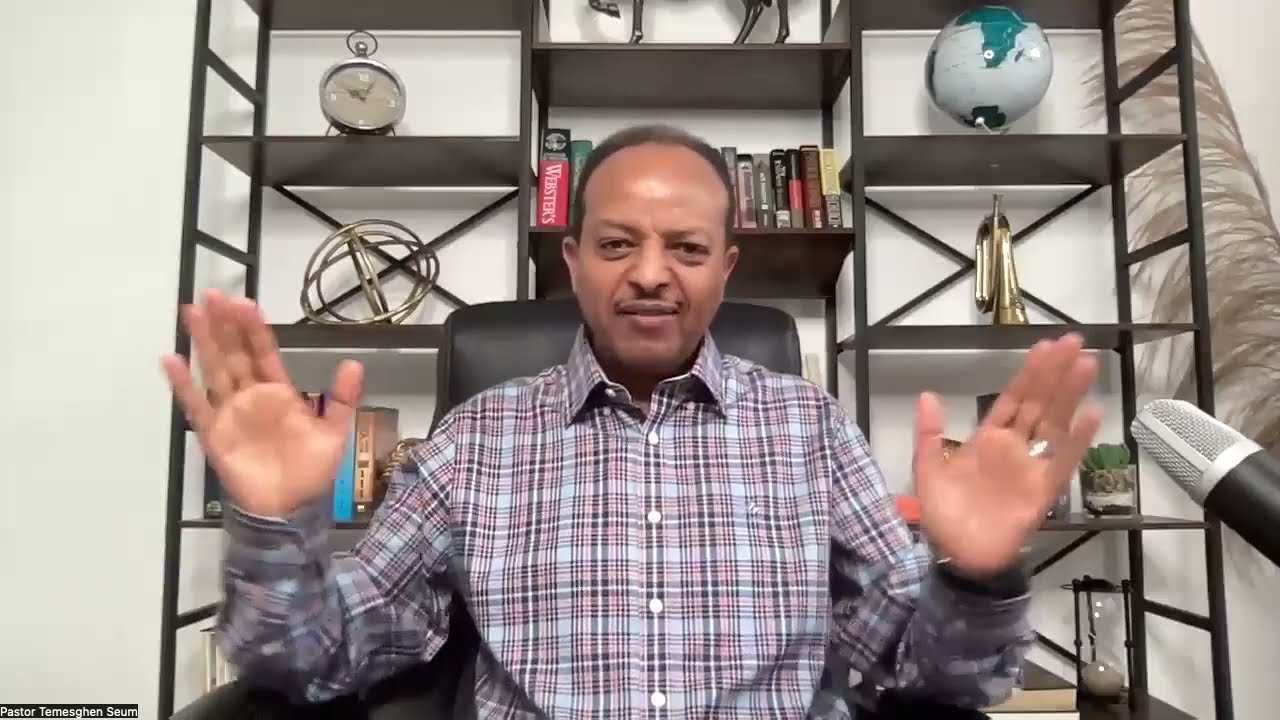 አግዚአብሄር ይሐልዮ/by Pastor Temesghen Seum/Elshaddai Apostolic Mission