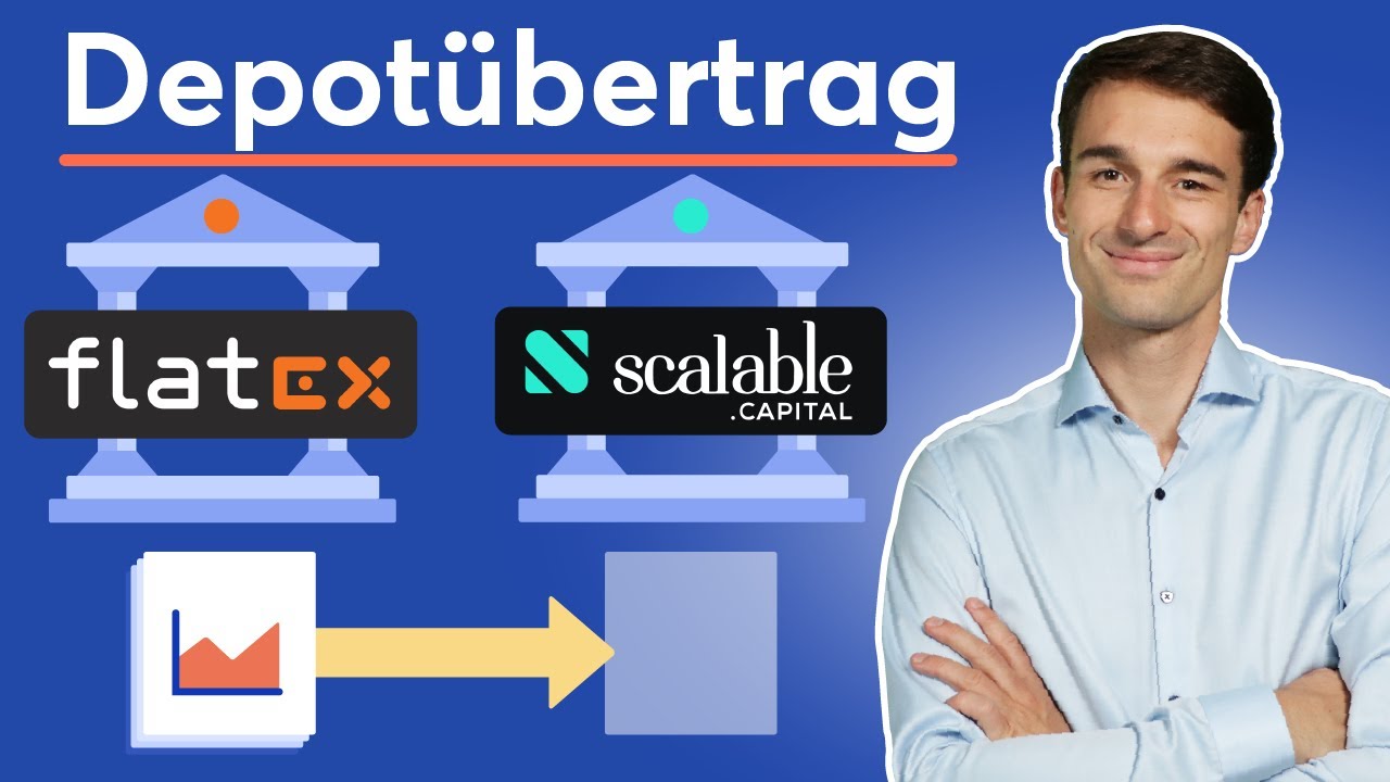 Wie funktioniert ein Depotübertrag? Scalable Capital Depotübertrag Schritt-für-Schritt erklärt!