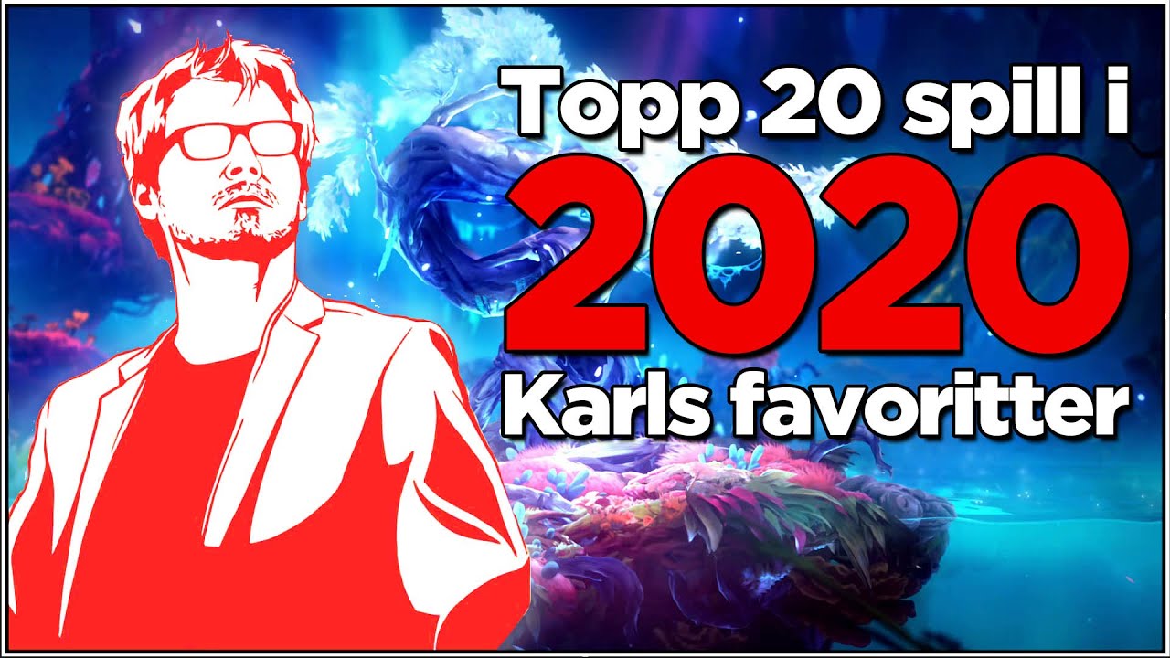 De beste spillene i 2020 - Karls topp 20-liste