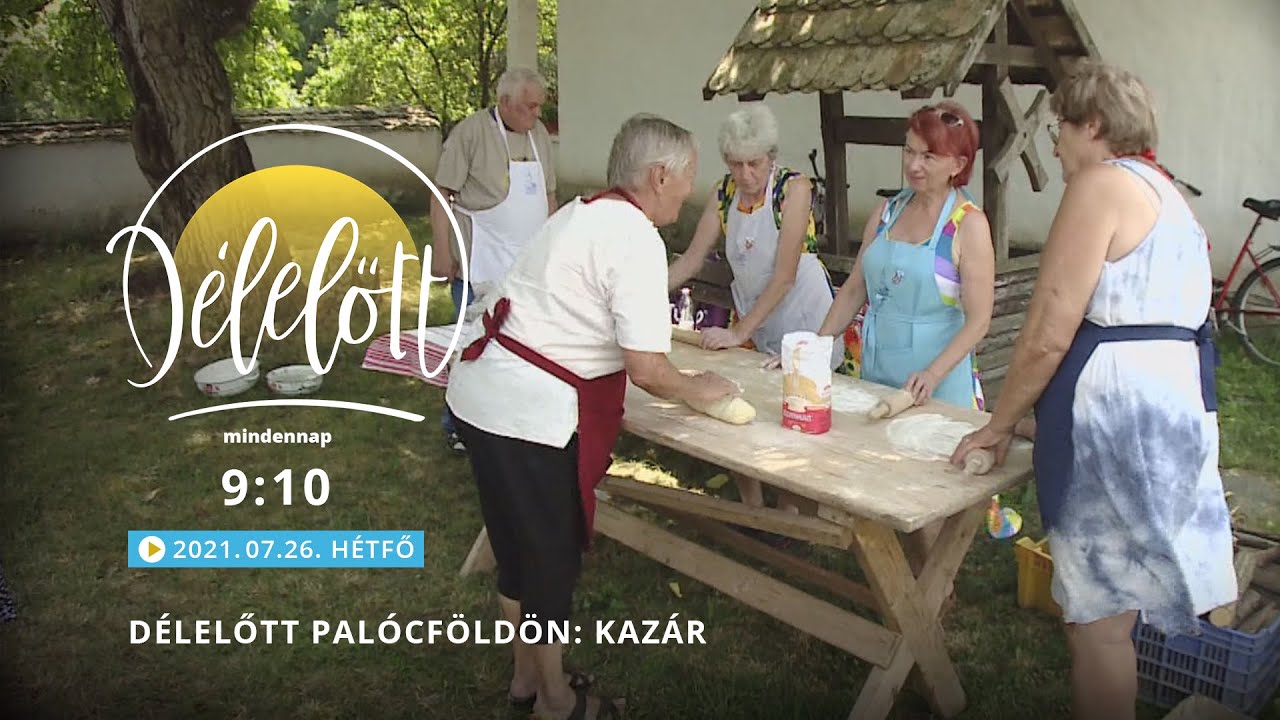 Délelőtt Palócföldön - Kazár - 2021-07-26