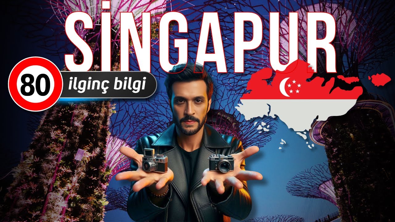 Singapur Hakkında 80 İlginç Detay 🇸🇬