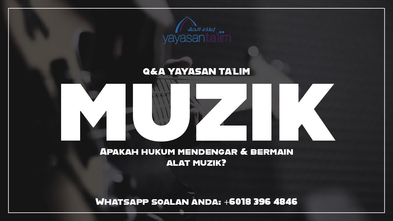 Q&A Yayasan Ta'lim: Muzik