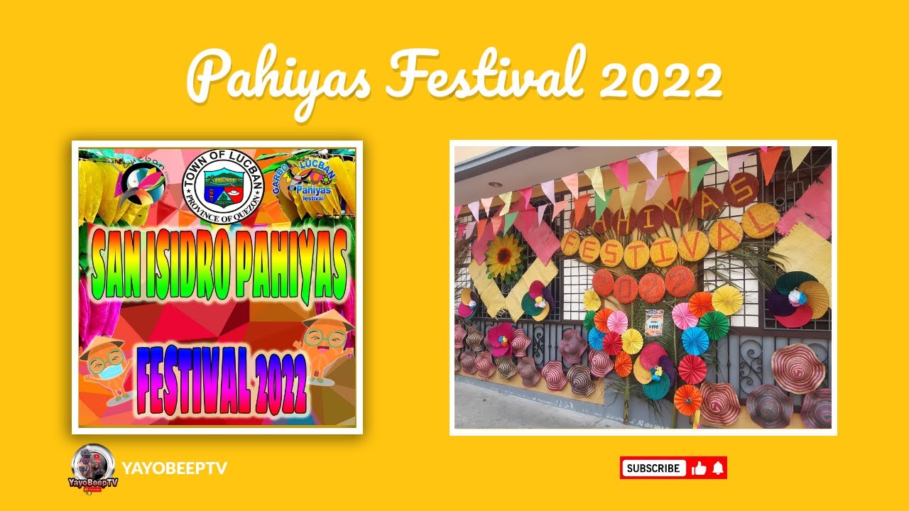 PAHIYAS FESTIVAL 2022 | LUCBAN QUEZON | SAN ISIDRO | YayoBeepTV