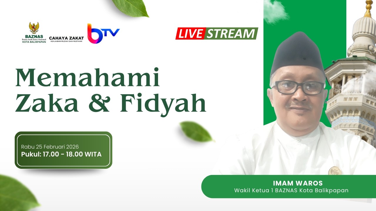 CAHAYA QOLBU RAMADAN || MEMAHAMI ZAKAT DAN FIDYAH