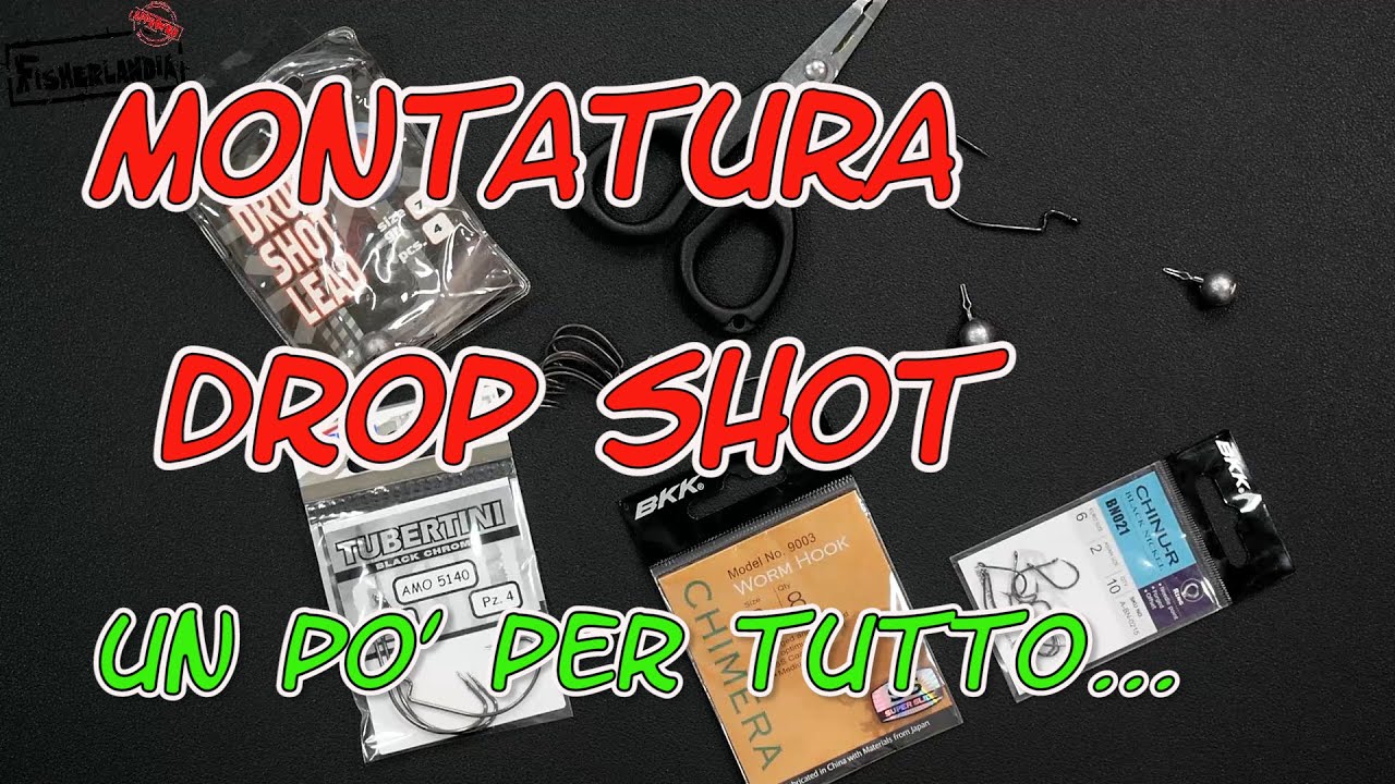 LIGHT SPINNING - MONTATURA DROP SHOT - UN PO' PER TUTTO
