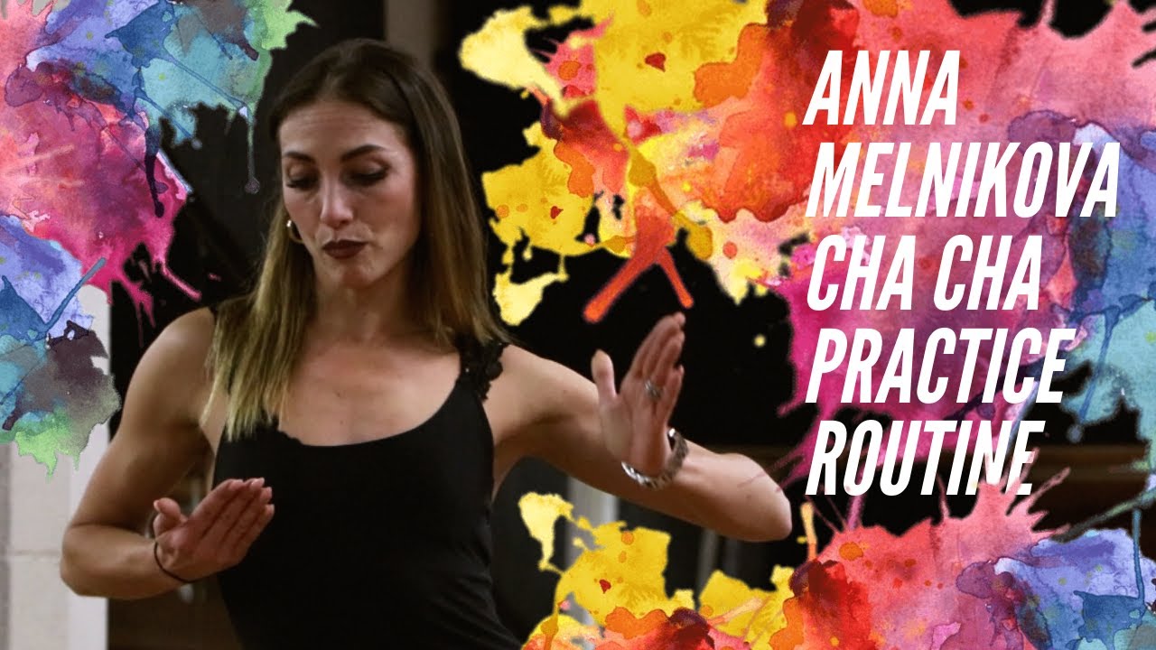 Anna Melnikova | Cha Cha routine | Learn to dance ballroom
