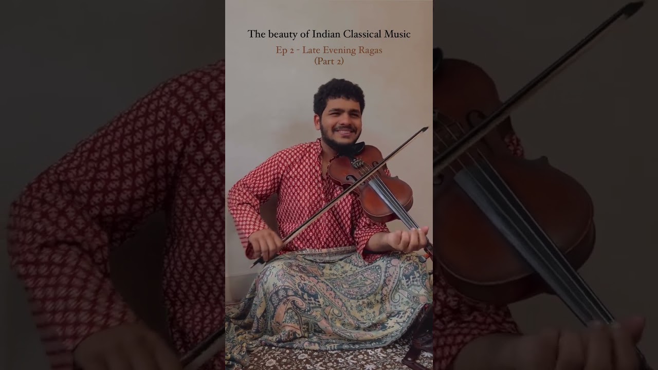 EP 2 Part 2 - Late Evening Ragas [The Beauty Of IMC]