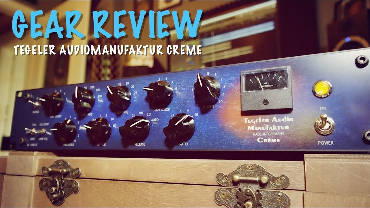 Gear Review: Tegeler Audiomanufaktur Crème