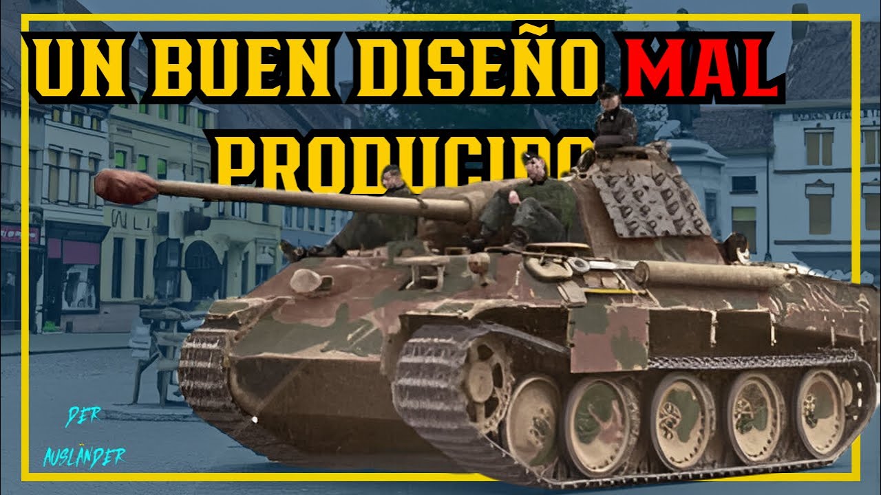 Panzer V Panther. Una BUENA idea MAL ejecutada.