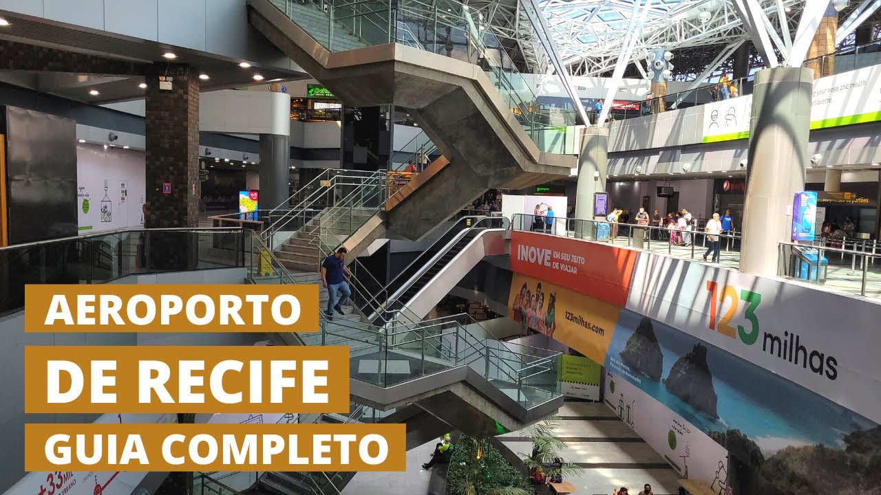 Aeroporto Internacional de Recife/Guararapes | GUIA COMPLETO