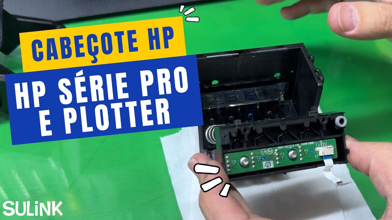 O que preciso verificar na cabeça de impressão HP SÉRIE PRO e Plotter? - Dica SULINK