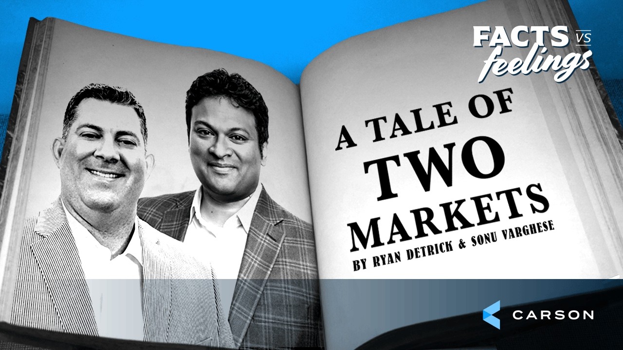 A Tale Of Two Markets (Ep. 175)