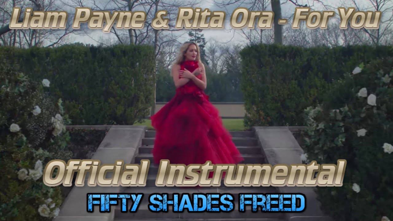 Liam Payne & Rita Sahat&ccedil;iu Ora - For You (Instrumental)