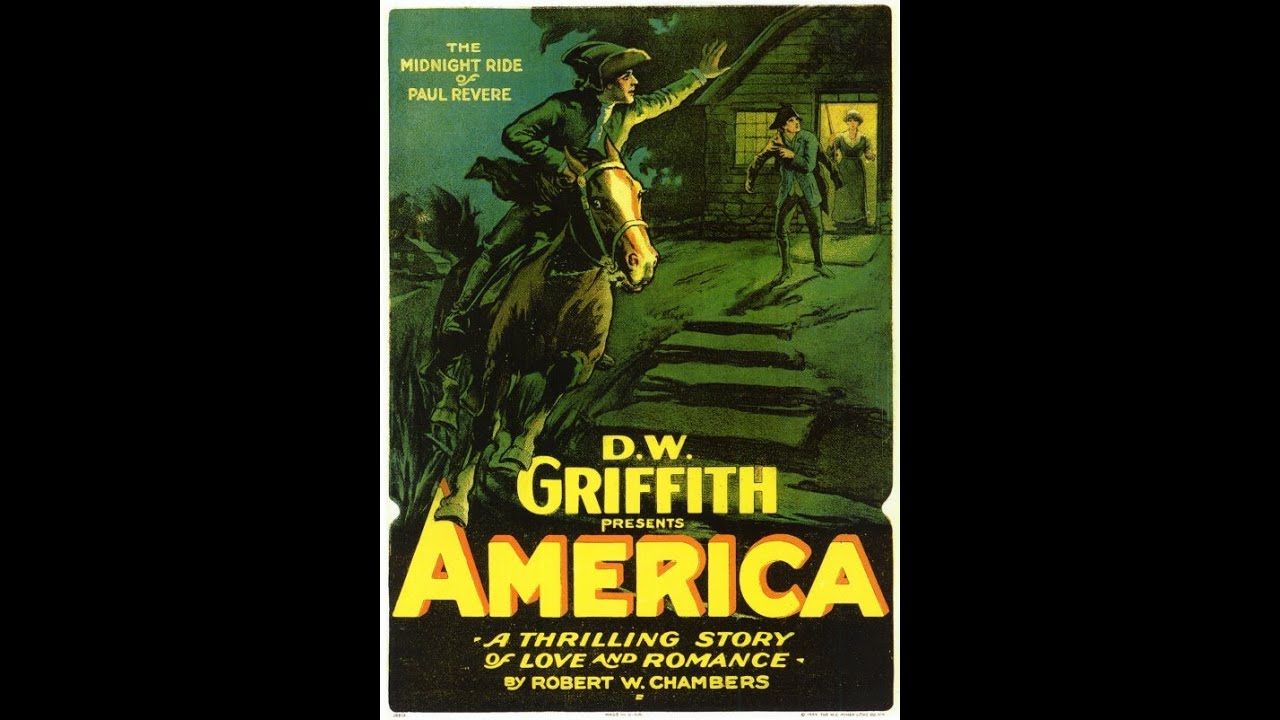 America (1924) Directed by D.W. Griffith